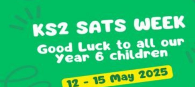 poster image highlighting upcoming SATS week and wishing luck to all involved.
